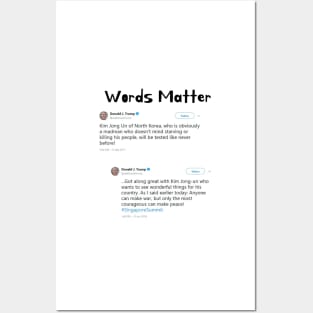 Words Matter Donald Trump Contradictory Hypocritical Tweets Gifts Posters and Art